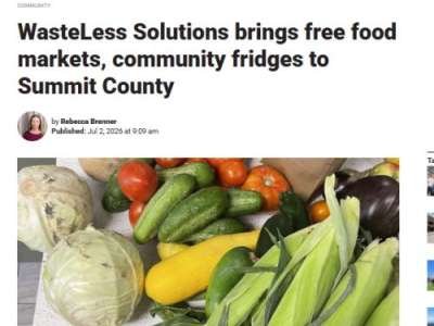 WasteLess Solutions brings free food markets, community fridges to Summit County